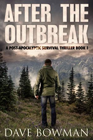 [After the Outbreak 01] • After the Outbreak (Book 1)